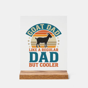 Ziegenvater wie ein normaler Vater, aber cooler Vi Acrylschild