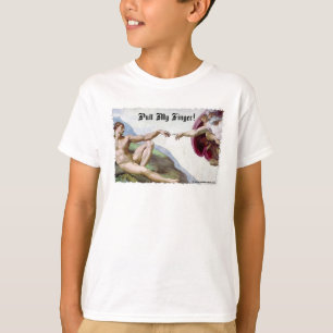 Zieh an meinem Finger - Michelangelo Schöpfung Für T-Shirt