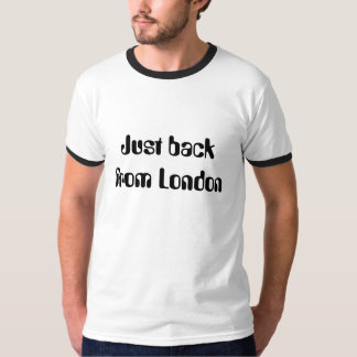 Ziehen Sie einfach sich von London zurück T-Shirt