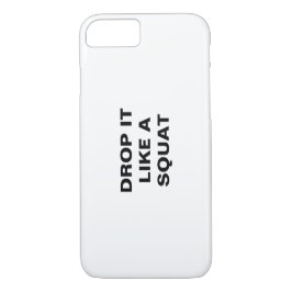 ZIEHEN SIE ES WIE EIN SQUAT iPhone Case