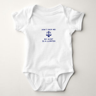 ZIEHEN SIE MICH NICHT, MEINE Tante IST EIN ANWALT Baby Strampler