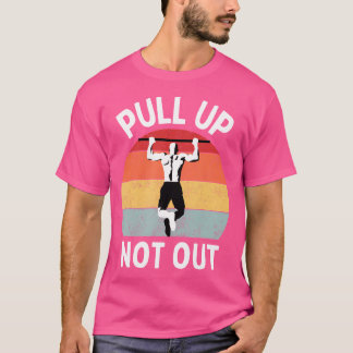Ziehen Sie nicht aus der Bodybuilding heraus, um d T-Shirt