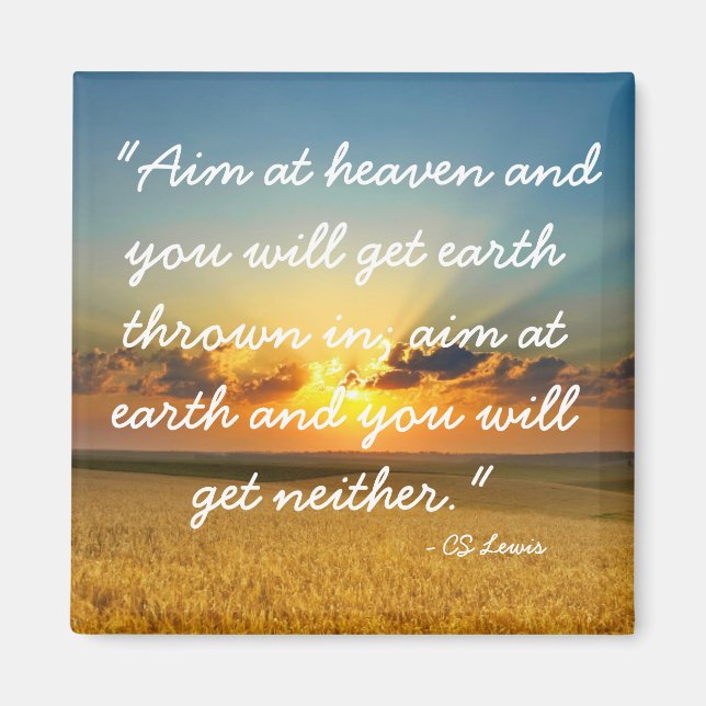 Ziel des Heaven CS Lewis Anführungsmagneten Magnet (Vorne)