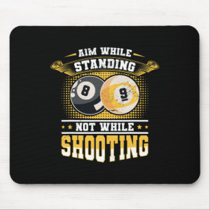 Ziel während Stehend nicht während Billard Pool Mousepad