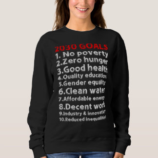 Ziele 2030 Innovative Visionary Motivierend Inspi Sweatshirt
