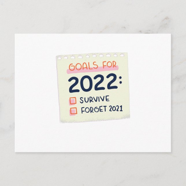 Ziele für 2022: Überleben, vergessen 2021 Postkarte (Vorderseite)