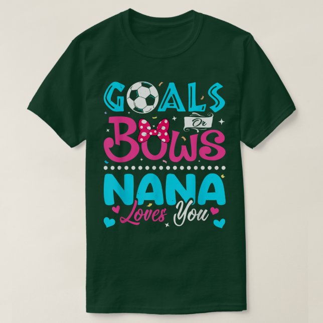 Ziele oder Bögen Funny Nana Lieben Sie Geschlecht  T-Shirt (Design vorne)