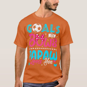 Ziele oder Bögen Funny Papaw Lieben Sie Geschlecht T-Shirt