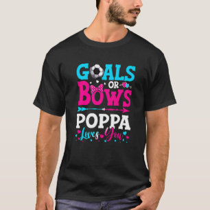 Ziele oder Bogen Poppa Lieben Sie Geschlecht zeige T-Shirt