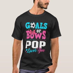 Ziele oder Bows Pop Lieben Sie Geschlecht zeigen P T-Shirt