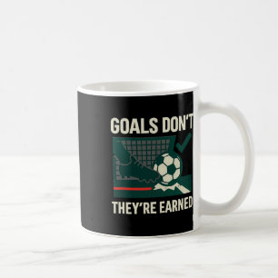 Ziele werden nicht ausgehändigt Fußball Fan Grafik Kaffeetasse