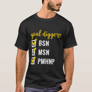 Zielgräber Bsn Msn Pmhnp Abschluss Checkliste Moti T-Shirt