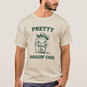 Ziemlich Froggin Cooler Frosch Kröten Meme Liebhab T-Shirt
