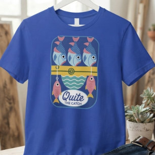 Ziemlich guter Fang Sardine T-Shirt