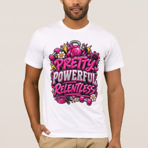 Ziemlich Mächtiges Unerbittliches Rosa Fitnessstud T-Shirt