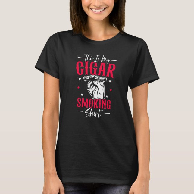 Zigarettenrauchen Das ist mein Zigarrenrauchen T-Shirt (Vorderseite)