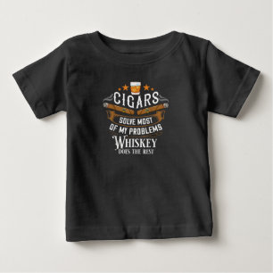 Zigarren lösen die meisten meiner Probleme Whiskey Baby T-shirt