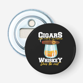 Zigarren lösen die meisten meiner Probleme Whiskey Flaschenöffner