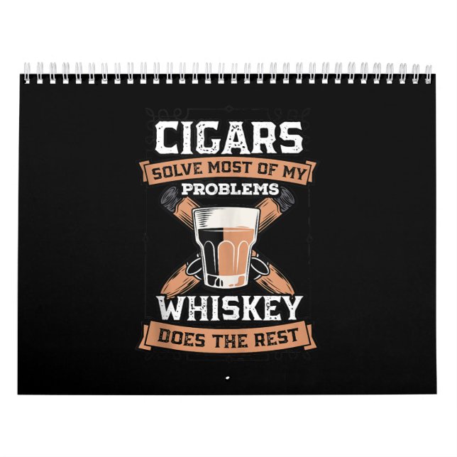 Zigarren lösen die meisten meiner Probleme Whiskey Kalender (Titelbild)