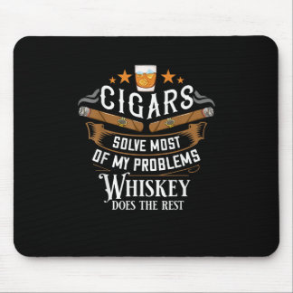 Zigarren lösen die meisten meiner Probleme Whiskey Mousepad