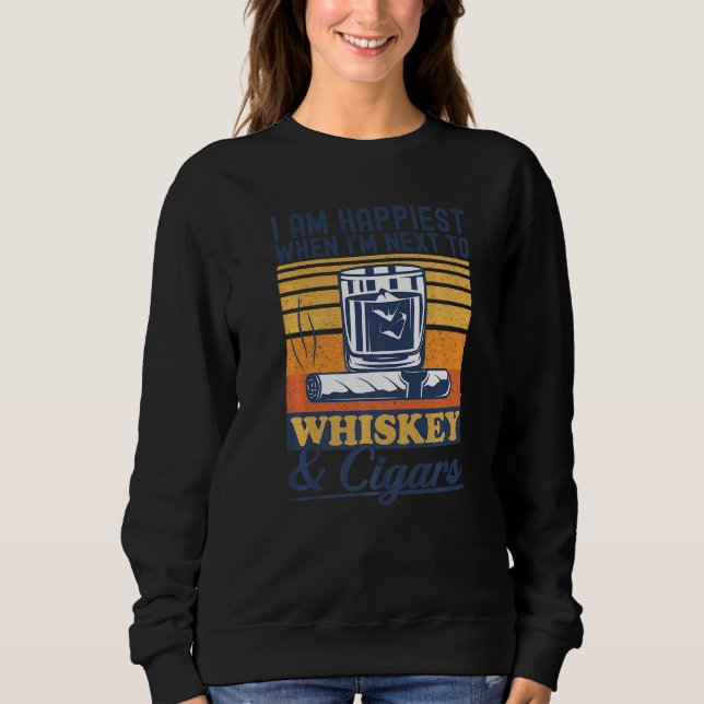 Zigarren und Whiskey Tabak Rauchen Alkohol trinken Sweatshirt (Vorderseite)