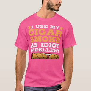 Zigarrenliebhaber Ich benutze meinen Zigarrenrauch T-Shirt