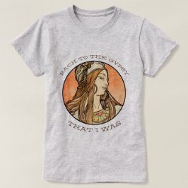 Zigeunerinnen-T - Shirt