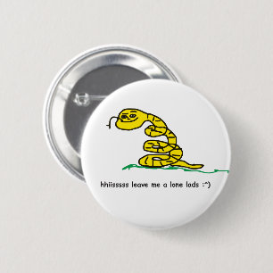 Ziiiiiisch Lasst mich in Ruhe Jungs Gadsden-Parodi Button