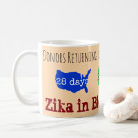 Zika in Blood 101 Days Tasse von RoseWrites