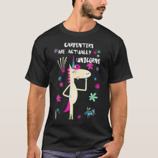 Zimmerleute sind eigentlich Einhörner T-Shirt