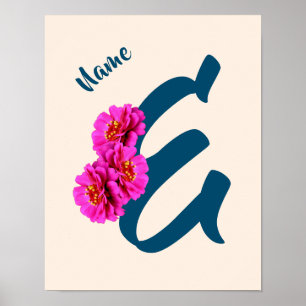 Zinnienblumen Monogramm Initiale E Personalisiert Poster