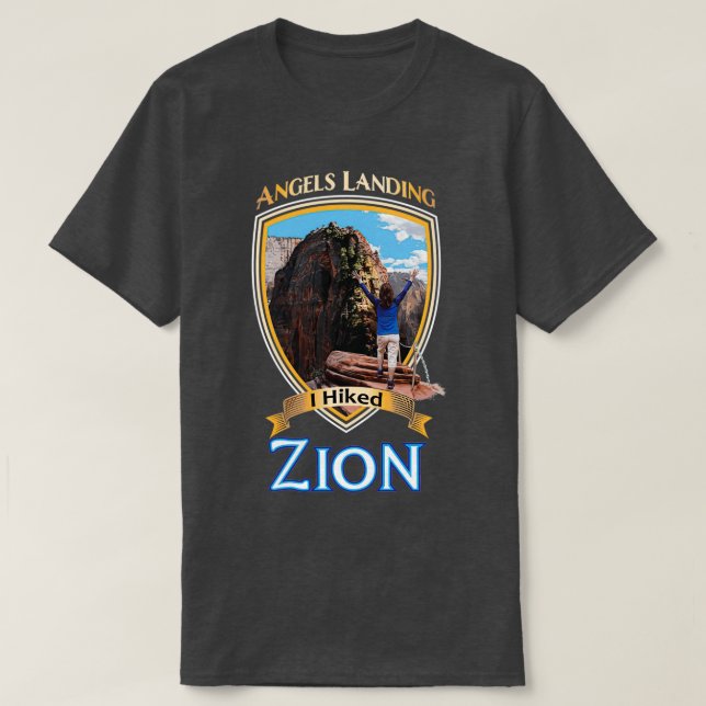 Zion National Park Utah I Hiked Angels Landings T-Shirt (Design vorne)