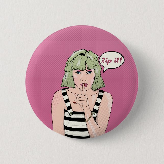 Zip It Pop Art Button (Vorderseite)
