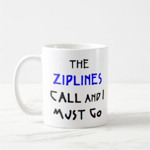 ziplines appellent tasse de café