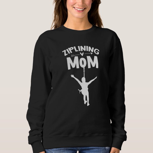 Zipling Mama Sporthobby Zipline Redewendungen Mutt Sweatshirt (Vorderseite)