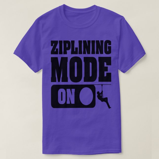 ZIPLINING-MODUS AUF TShirt (Design vorne)