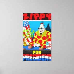 Zippy für Präsidenten Canvas Leinwanddruck