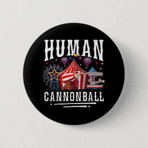 Zirkuskarneval mit menschlicher Kanonenkugel Button
