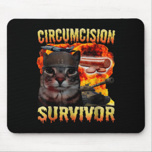 Zirkustin Survivor Funny Odely Specific Cat Mem Mousepad