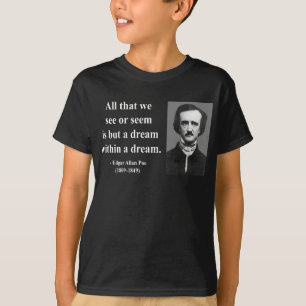 Zitat 1b Edgar Allen Poe T-Shirt