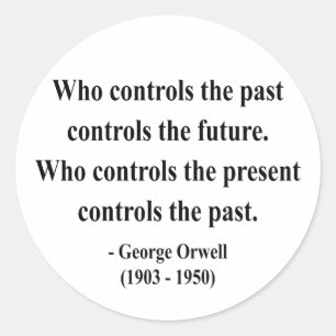 Zitat 2a Georges Orwell Runder Aufkleber