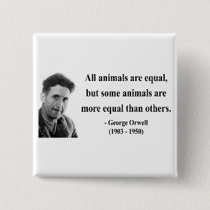 Zitat 3b Georges Orwell Button