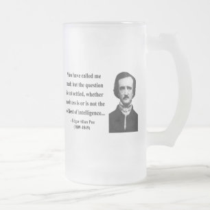 Zitat 9b Edgar Allen Poe Mattglas Bierglas