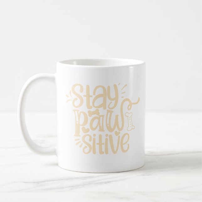 Zitat: Bleibe Pawsitiv (positiv) Kaffeetasse (Links)