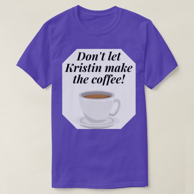 Zitat Brokenwood Mysteries Kristin Sims Coffee  T-Shirt (Design vorne)