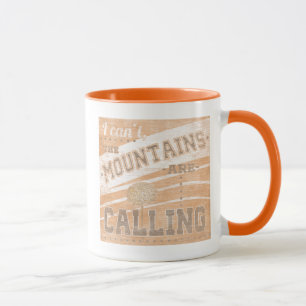 Zitat  , das die Berge nennen Tasse