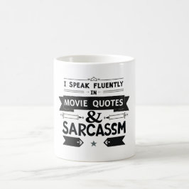 Zitat, das ich fließend in Zitaten von Filmen und  Kaffeetasse