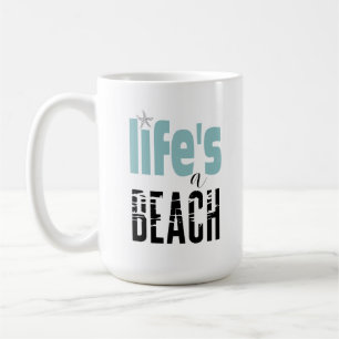 Zitat Das Leben ist ein Strand Kaffeetasse
