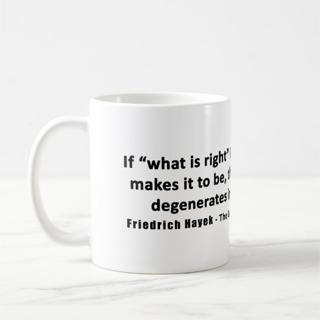 Zitat-Demokratie u. Demagogie Friedrich Hayek Kaffeetasse (Links)