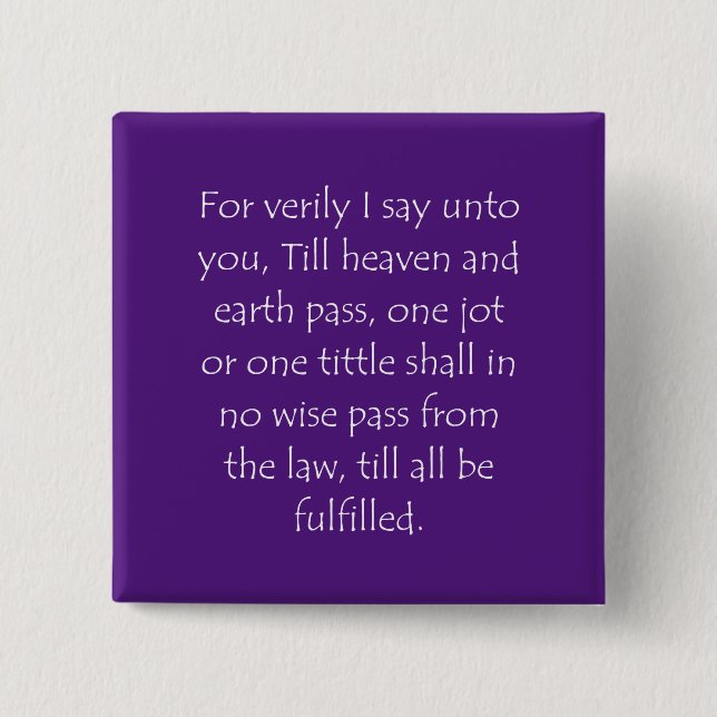 Zitat der Schrift Matthew 5 18 Button (Vorderseite)